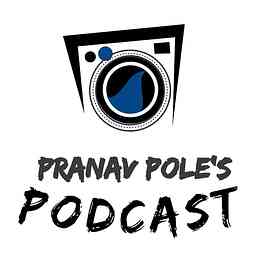 Pranav Pole's Podcast cover logo
