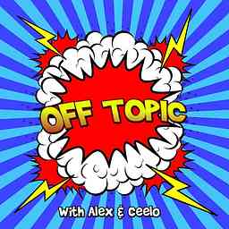 Off Topic With Alex & Ceelo logo