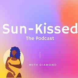 Sun-Kissed Podcast cover logo