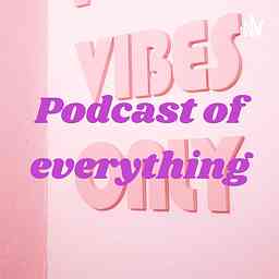 Podcast of everything cover logo