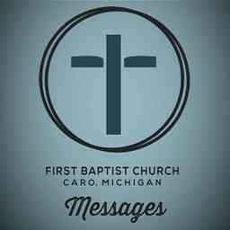 Caro First Baptist Messages cover logo