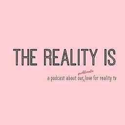 The Reality Is logo