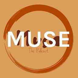 MUSE The Podcast cover logo