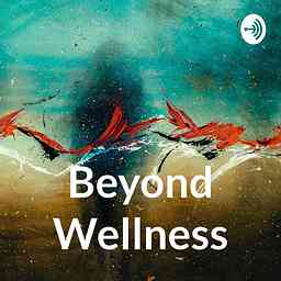 Beyond Wellness cover logo
