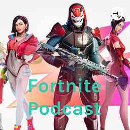 Fortnite Podcast cover logo