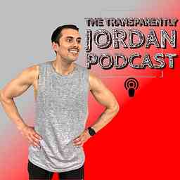 The Transparently Jordan Podcast logo
