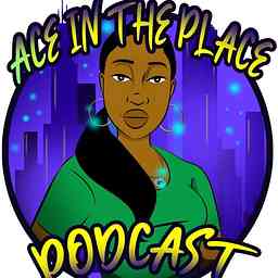 Ace in the Place Podcast logo