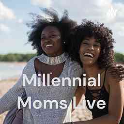 Millennial Moms Live cover logo