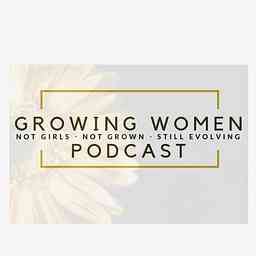 Growing Women Podcast logo