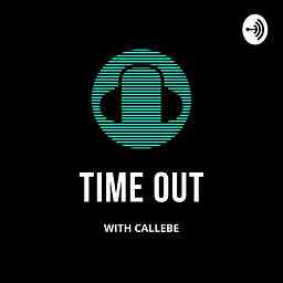Time Out With Callebe cover logo