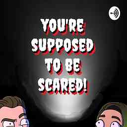 You're Supposed to be Scared! cover logo