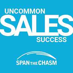 Uncommon Sales Success Podcast cover logo