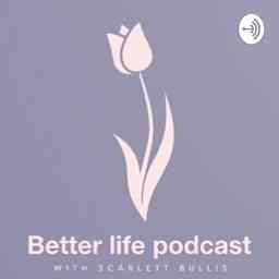 Better Life Podcast logo