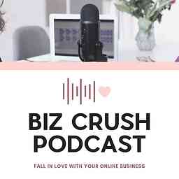 Biz Crush Podcast cover logo