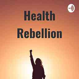 Health Rebellion cover logo