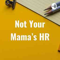 Not Your Mama's HR logo