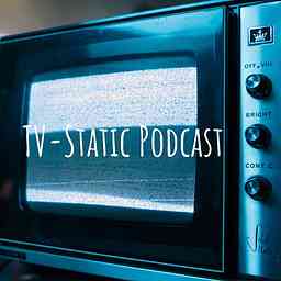 TV-Static Podcast logo