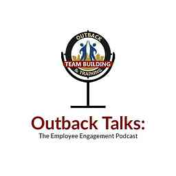Outback Talks: The Employee Engagement Podcast logo