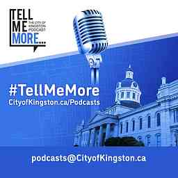 Tell Me More: the City of Kingston Podcast logo