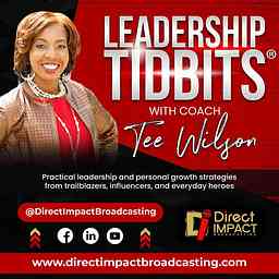 Leadership Tidbits With Coach Tee Wilson logo