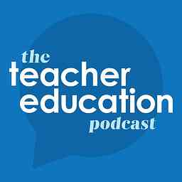 The Teacher Education Podcast logo