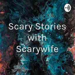 Scary Stories with Scarywife cover logo