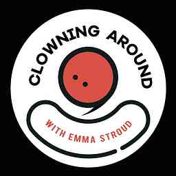 Clowning Around Podcast logo