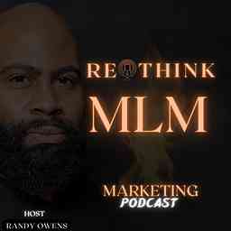 RE•THINK MLM MARKETING Podcast cover logo