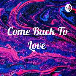 Come Back To Love cover logo