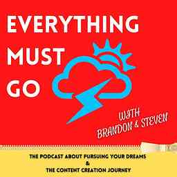 Everything Must Go Podcast cover logo