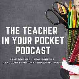 The Teacher In Your Pocket Podcast logo
