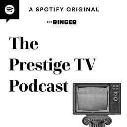 The Prestige TV Podcast cover logo