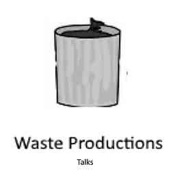 Waste Productions Talks cover logo