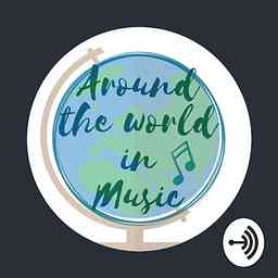 Around The World In Music 🌍🎶 cover logo