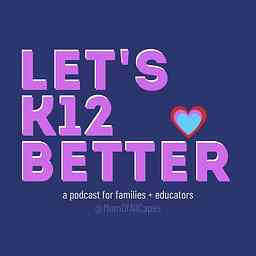 Let's K12 Better cover logo