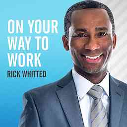 On Your Way to Work Interview Series | Conversations with Business Owners & Managers About You! cover logo