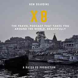 X8 Global Luxury Travel Podcast cover logo