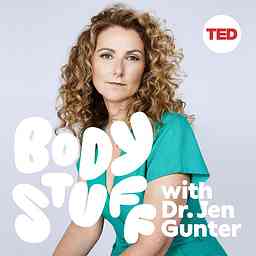 Body Stuff with Dr. Jen Gunter cover logo