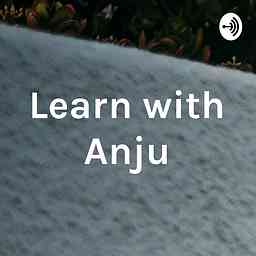 Learn with Anju cover logo