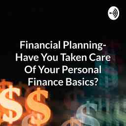 Financial Planning- Have You Taken Care Of Your Personal Finance Basics? cover logo