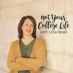 Not Your College Life with Lesa Beals logo
