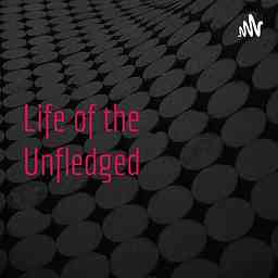 Life of the Unfledged cover logo