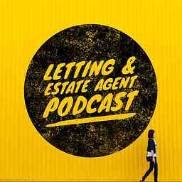Letting & Estate Agent Podcast cover logo