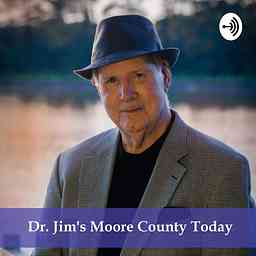 Dr. Jim’s Moore County Today cover logo