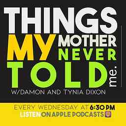 Things My Mother Never Told Me cover logo