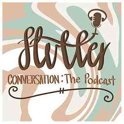 StutterConversation: The Podcast cover logo