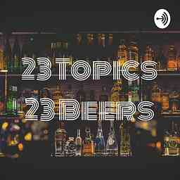 23 Topics 23 Beers cover logo
