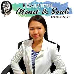 Beautiful Mind and Soul Podcast cover logo
