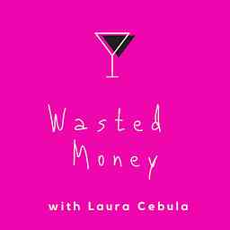 Wasted Money cover logo