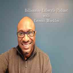 Billionaire lifestyle with Emmitt Muckles - Conversations with conscious entrepreneurs, solopreneurs and life changers cover logo